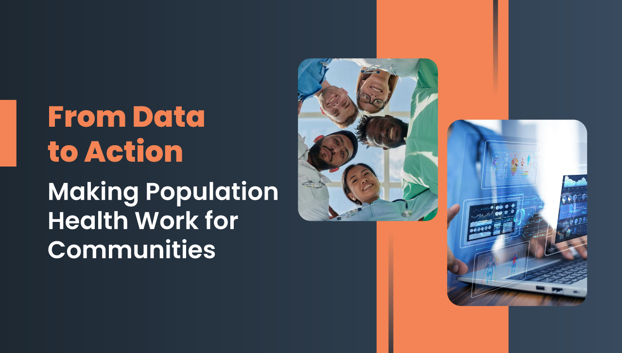From Data to Action: Making Population Health Work for Communities