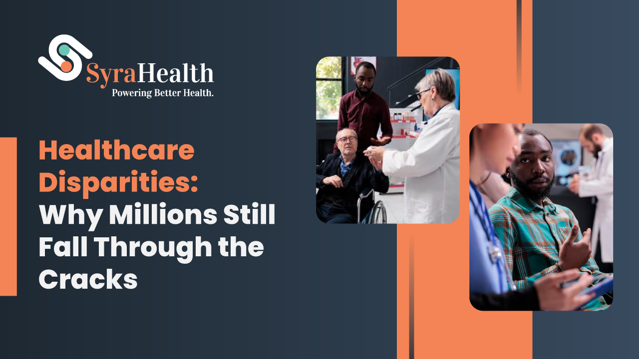 Healthcare Disparities: Why Millions Still Fall Through the Cracks
